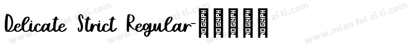 Delicate Strict Regular字体转换